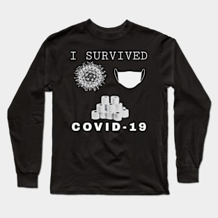 I Survived Covid-19 Long Sleeve T-Shirt